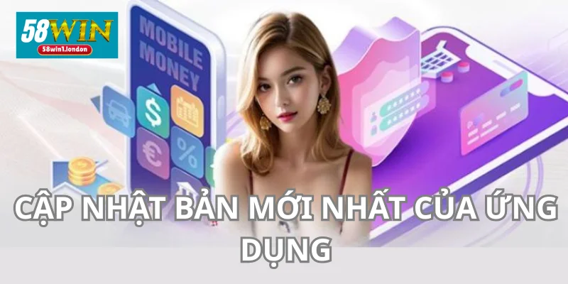 Thường xuyên cập nhật phiên bản mới của App trang cược.