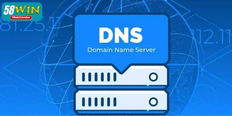 Truy cập vào 58WIN bằng cách đổi DNS nhanh chóng.