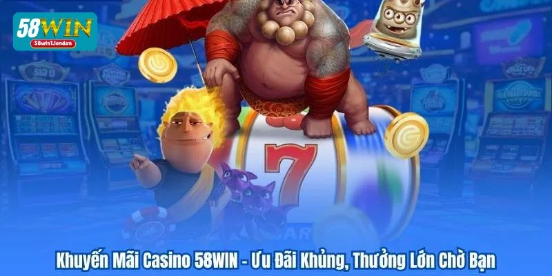 Hướng dẫn cách thức nhận khuyến mãi tại nhà cái 58WIN. 